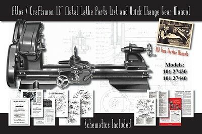 Atlas/craftsman 12" Metal Lathe Parts List & Quick Change 101.27430 & 101.27440